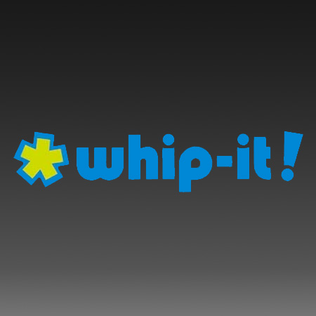 Whip-It!